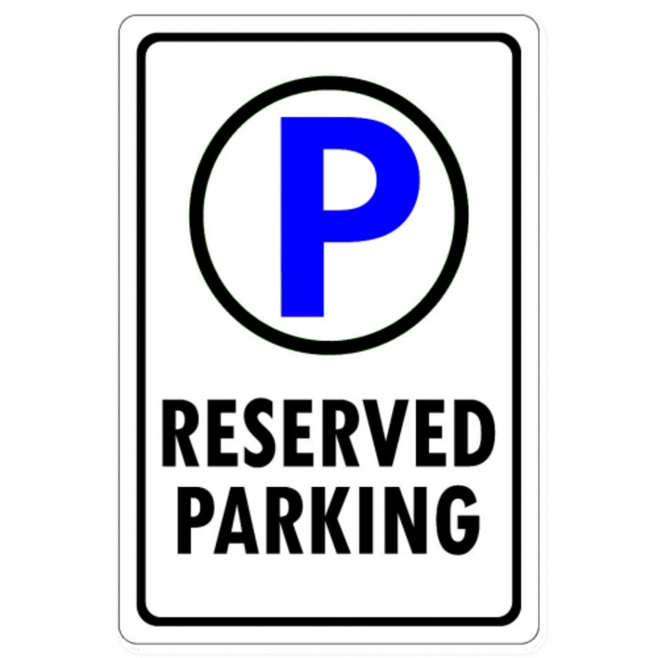 Indicator Reserved parking v1, Sticker autocolant, Cri-Flo, Dimensiune A3 42x30 cm