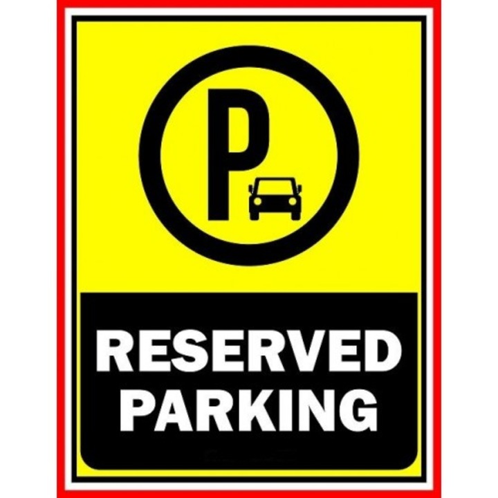 Indicator Reserved parking sign personalized, Sticker autocolant, Cri-Flo, Dimensiune A4 21x30 cm