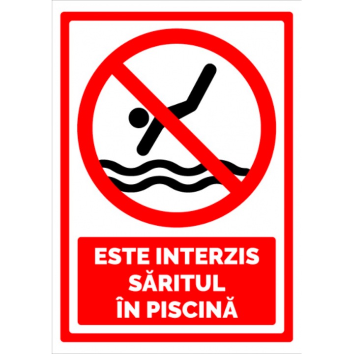 Indicator Semn este interzis saritul in piscina, Sticker autocolant, Cri-Flo, Dimensiune A3 42x30 cm
