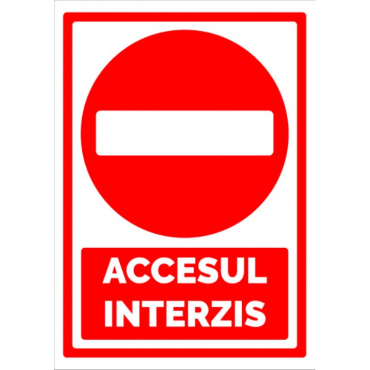 Indicator Semn pentru acces interzis, Sticker autocolant, Cri-Flo, Dimensiune A5 21x15 cm