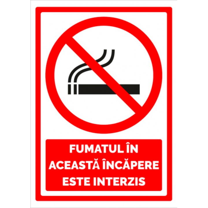 Indicator Semn pentru fumatul in aceasta incapere este interzis, Sticker autocolant, Cri-Flo, Dimensiune A4 21x30 cm