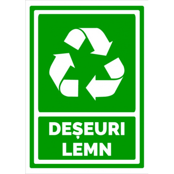 Indicator Semn pentru deseuri lemn, Sticker autocolant, Cri-Flo, Dimensiune A4 21x30 cm