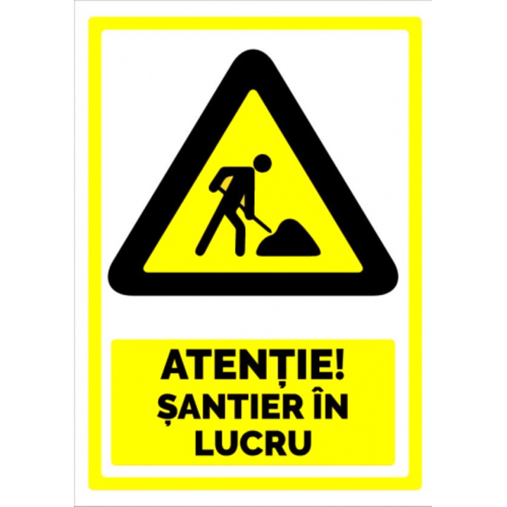 Indicator Semn pentru santier in lucru, Sticker autocolant, Cri-Flo, Dimensiune A4 21x30 cm