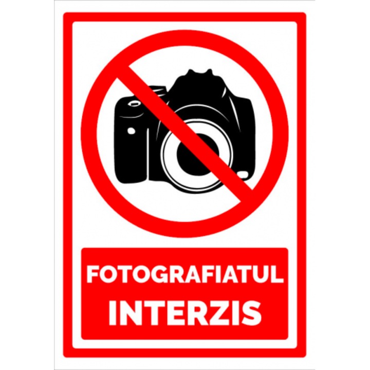 Indicator Semn pentru interzicere fotografiatul interzis, Sticker autocolant, Cri-Flo, Dimensiune A4 21x30 cm