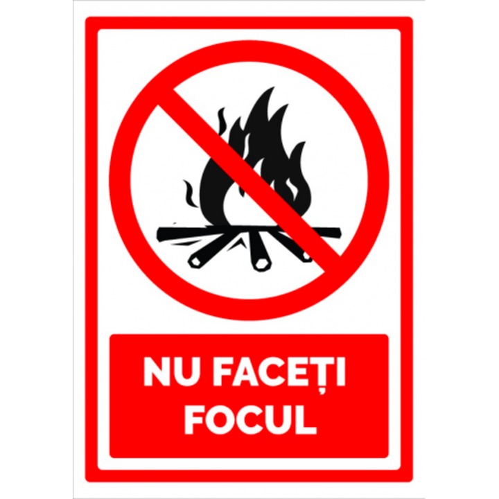 Indicator Semn nu faceti focul, Sticker autocolant, Cri-Flo, Dimensiune A4 21x30 cm