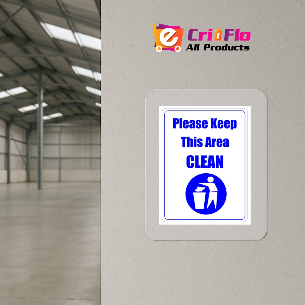 Indicator Sign please keep this area clean, Sticker autocolant, Cri-Flo ...
