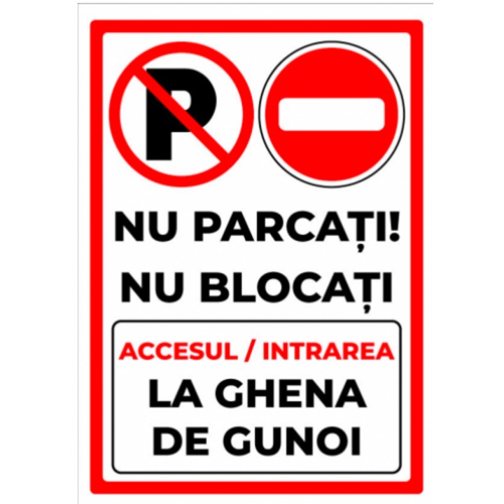 Sticker Gunoi Indicator Nu parcati accesul intrarea ghena de gunoi, Sticker ...