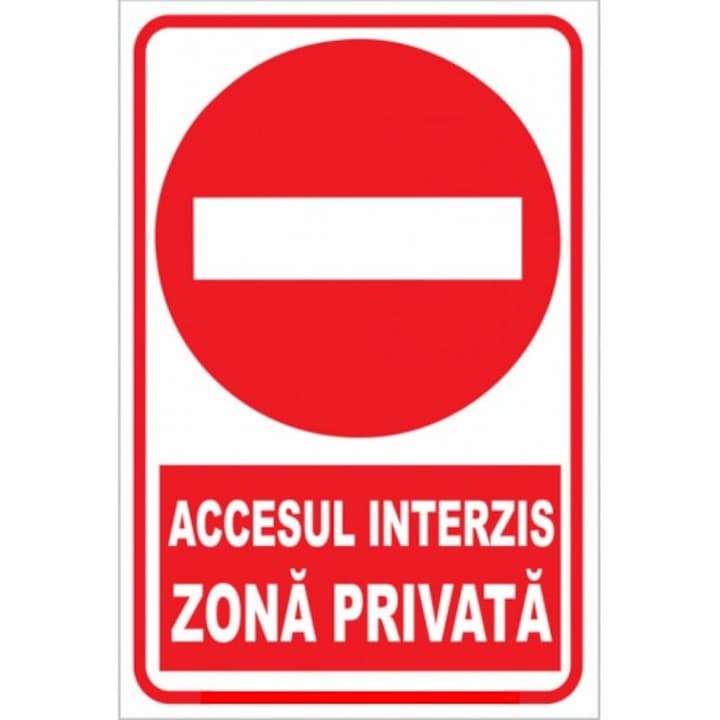 Indicator Accesul interzis zona privata, Sticker autocolant, Cri-Flo, Dimensiune A5 21x15 cm