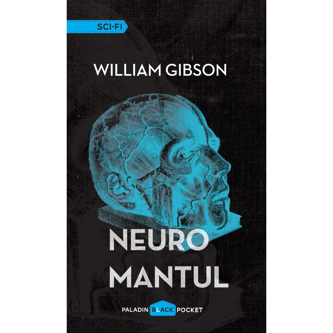 Neuromantul - William Gibson