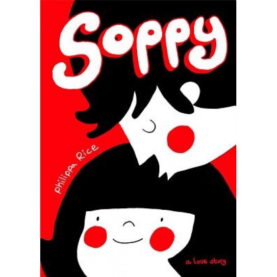 Soppy: A Love Story, Philippa Rice (Author)