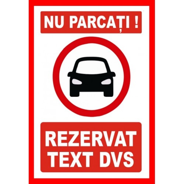 Indicator Personalizate cu text pentru parcare rezervata, Sticker autocolant, Cri-Flo, Dimensiune A5 21x15 cm
