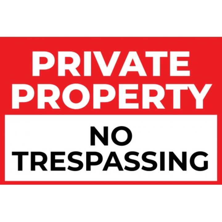 Indicator Private property no trespassing, Sticker autocolant, Cri-Flo, Dimensiune A3 42x30 cm