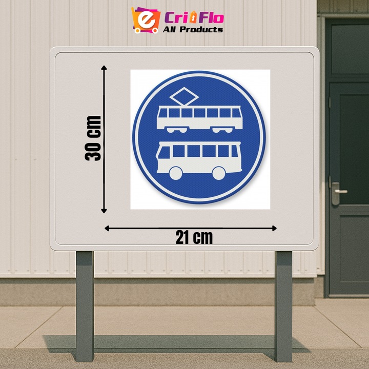 Indicator Semn de circulatie pentru benzile de autobuz si tramvai, Sticker autocolant, Cri-Flo, Dimensiune A4 21x30 cm