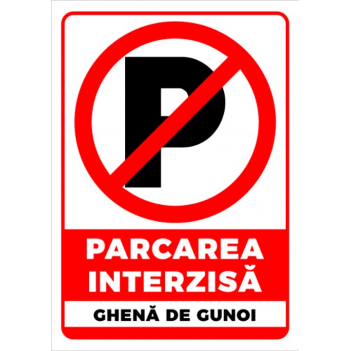 Indicator Semn de parcarea interzisa ghena de gunoi, Sticker autocolant, Cri-Flo, Dimensiune A3 42x30 cm