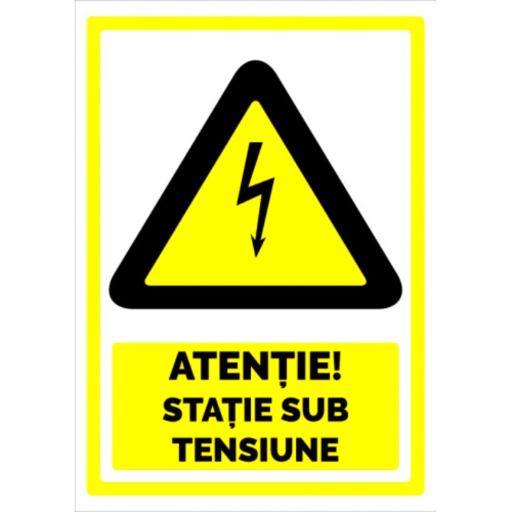 Indicator Semn pentru statie sub tensiune, Sticker autocolant, Cri-Flo, Dimensiune A3 42x30 cm