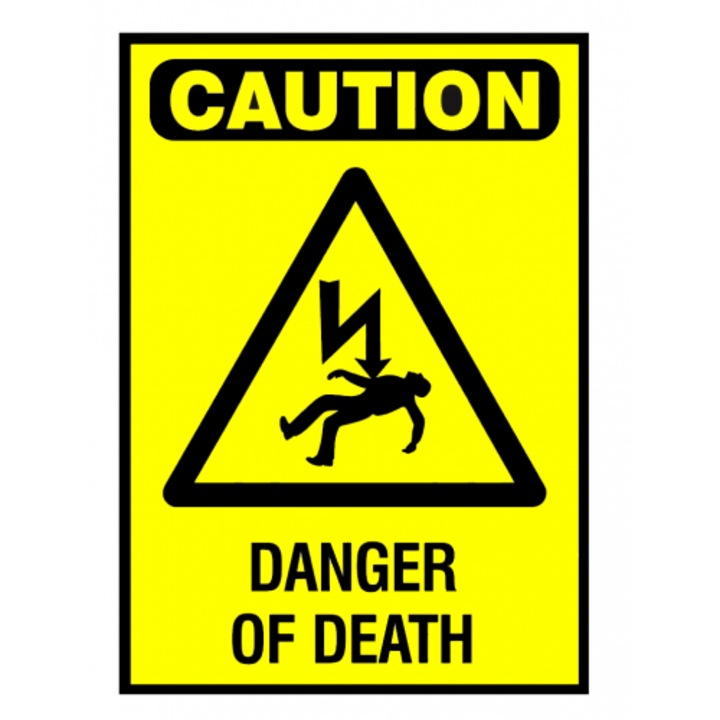 Indicator Sign danger of death, Sticker autocolant, Cri-Flo, Dimensiune A4 21x30 cm