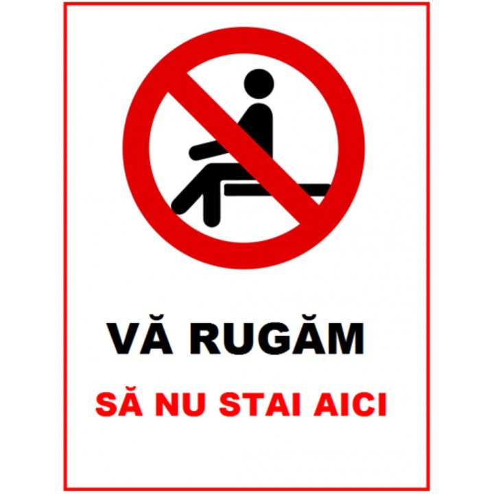 Indicator Va rugam sa nu stai aici, Sticker autocolant, Cri-Flo, Dimensiune A3 42x30 cm