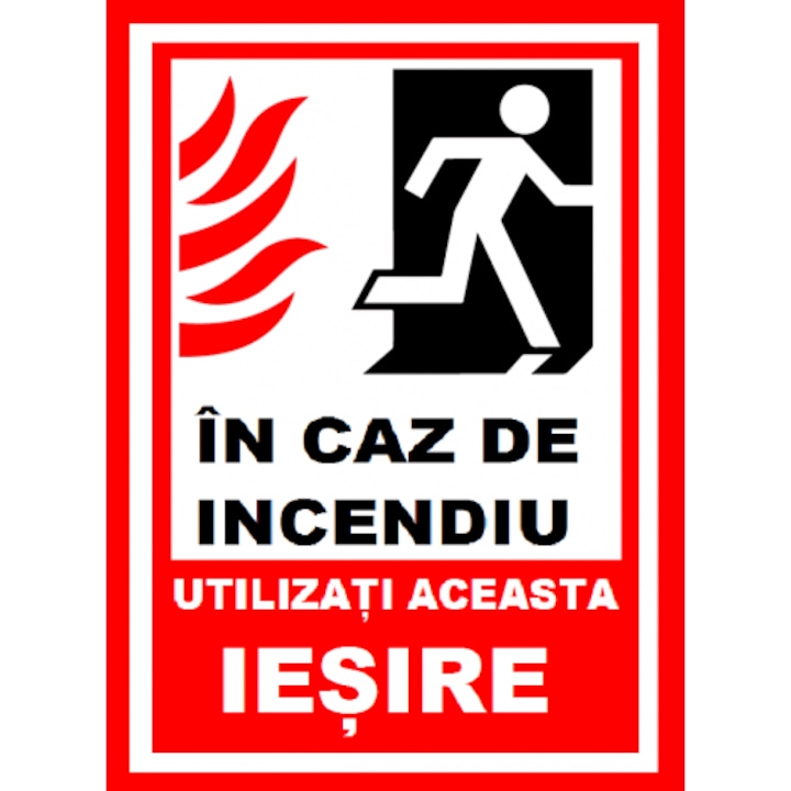 Indicator In caz de incendiu utilizati aceasta iesire, Sticker autocolant, Cri-Flo, Dimensiune A4 21x30 cm