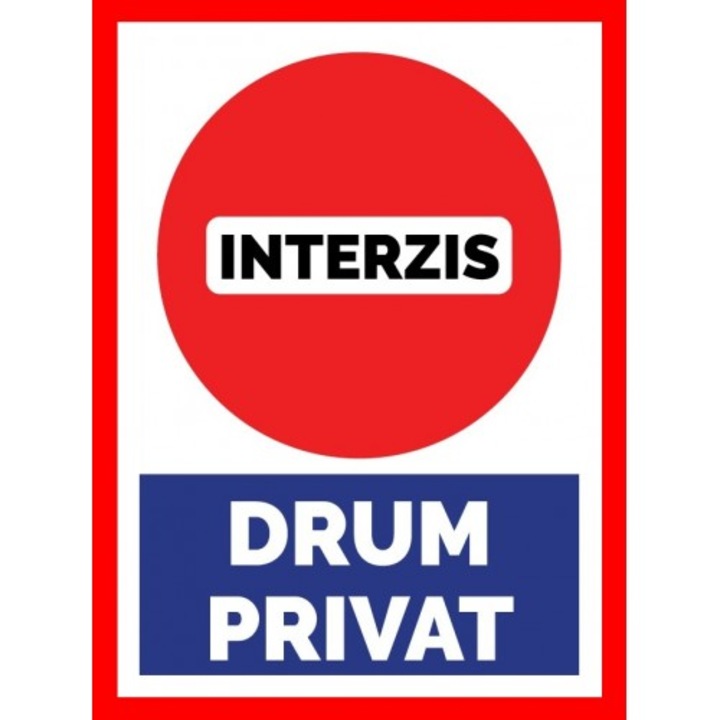 Indicator Interzis drum privat, Sticker autocolant, Cri-Flo, Dimensiune A3 42x30 cm