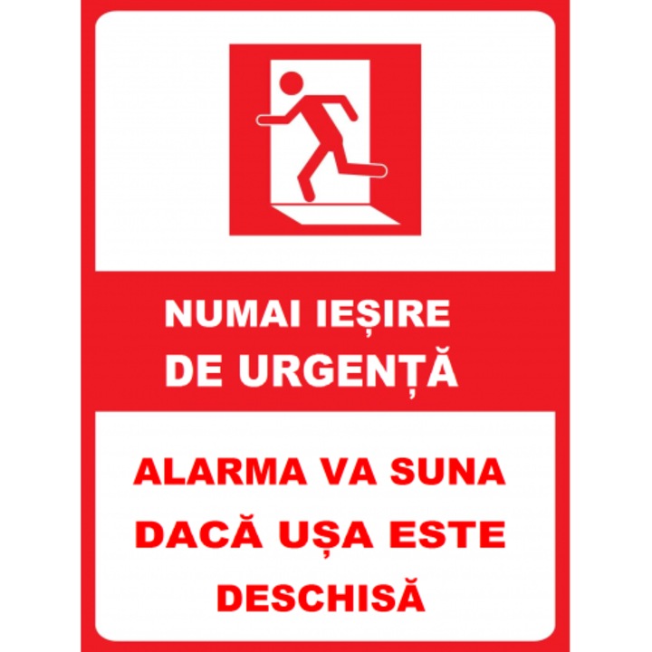 Indicator Numai iesire de urgenta alarma va suna daca usa este deschisa, Sticker autocolant, Cri-Flo, Dimensiune A4 21x30 cm