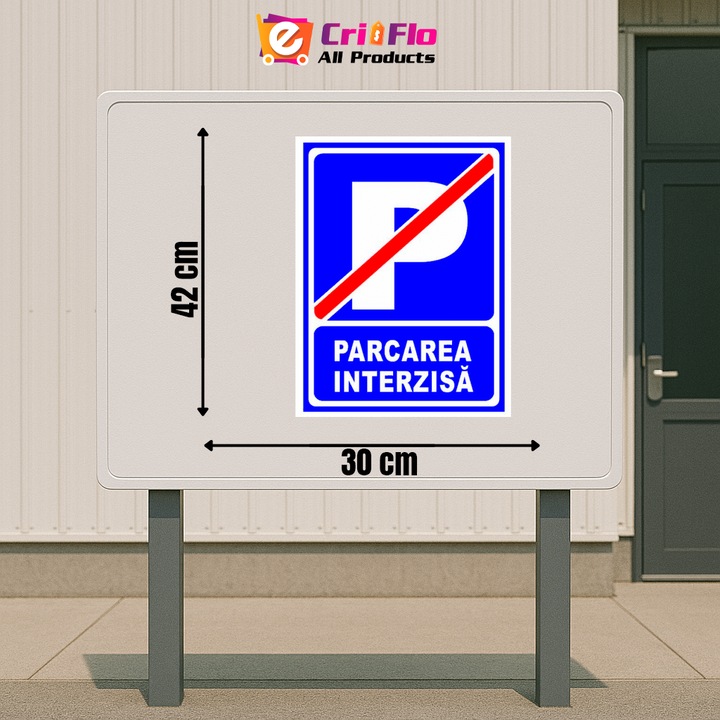 Indicator Pentru interzicere parcare interzisa, Sticker autocolant, Cri-Flo, Dimensiune A3 42x30 cm