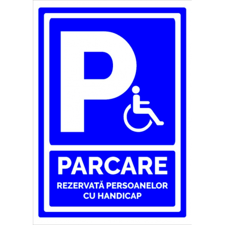 Indicator Pentru parcare rezervata persoanelor cu handicap, Sticker autocolant, Cri-Flo, Dimensiune A3 42x30 cm