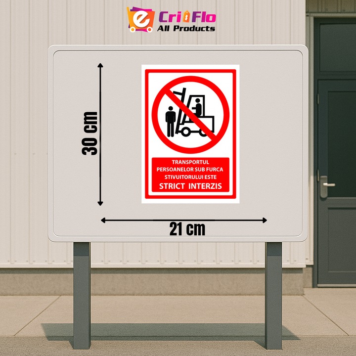 Indicator Semn pentru transportul persoanelor sub furca stivuitorului este strict interzis, Sticker autocolant, Cri-Flo, Dimensiune A4 21x30 cm