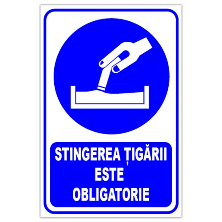 Indicator Stingerea tigarii este obligatorie, Sticker autocolant, Cri-Flo, Dimensiune A4 21x30 cm