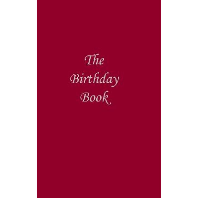 The Birthday Book - Dark Red - Neil Bowman (Editor)