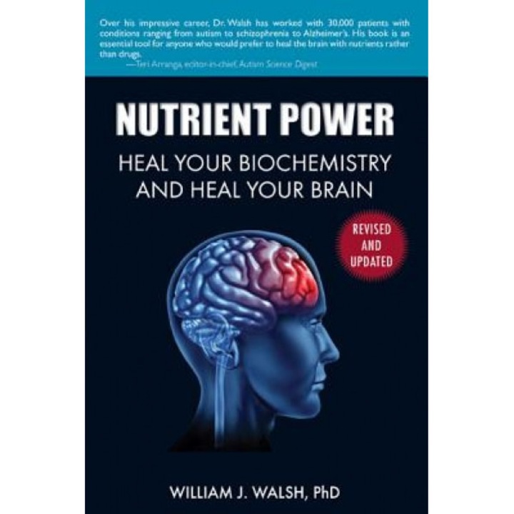 Nutrient Power, William J. Walsh (Author)