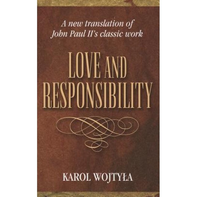 Love and Responsibility, Karol Wojtyla (Author)