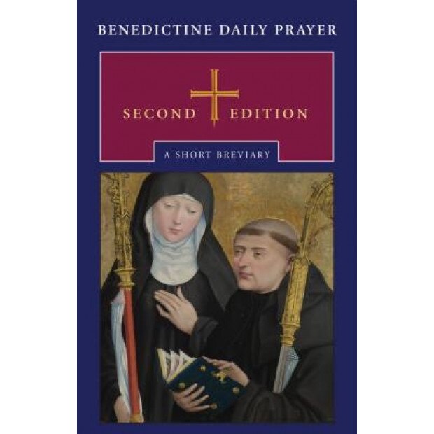 Benedictine Daily Prayer: A Short Breviary, The Monks of Saint John's Abbey (Author)