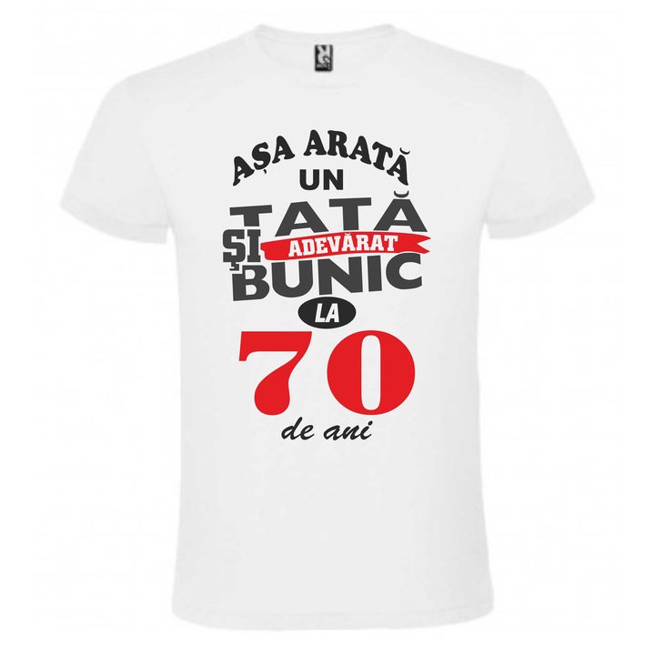 Tricou personalizat barbat, "Asa arata un tata si bunic la 70 de ani", alb, marime M, CRD PRINT