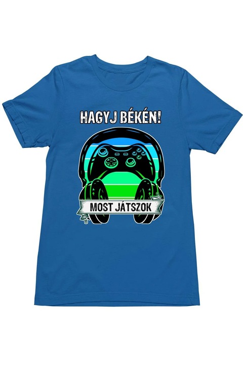 Hagyj békén most játszok férfi póló, királykék, L