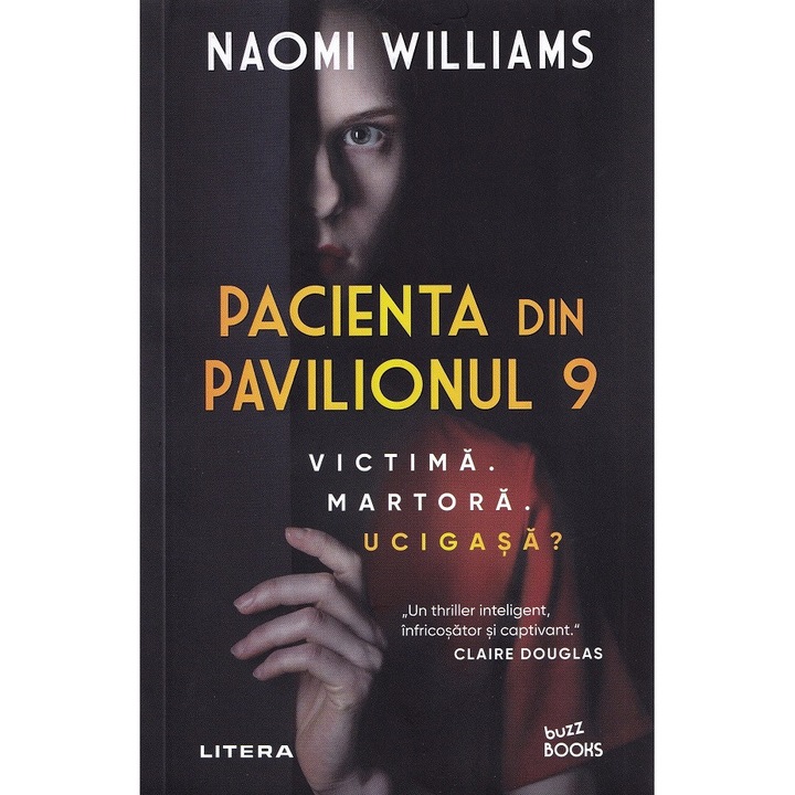 Pacienta Din Pavilionul 9 - Naomi Williams, LITERA, Multicolor