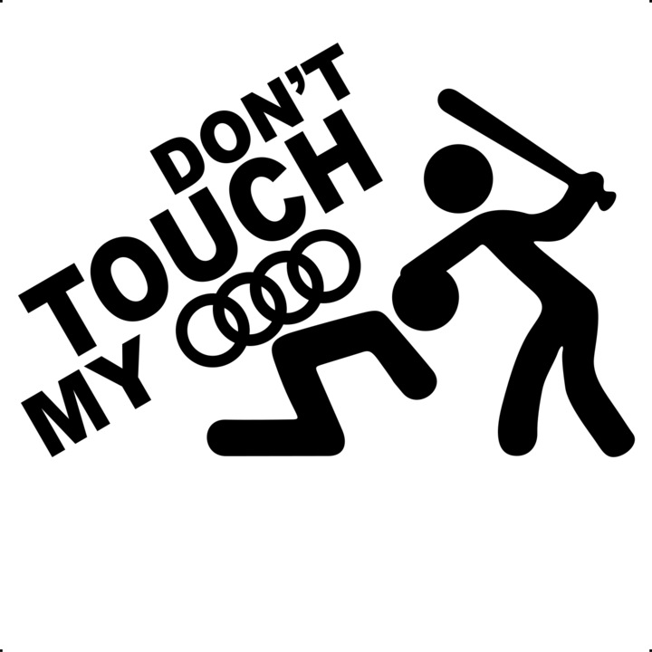 Sticker auto dont touch audi, Cri Flo, Culoare Negru, Marime 21 cm