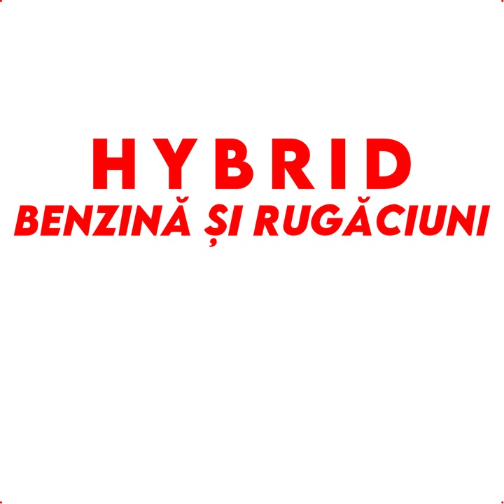 Sticker auto hybrid benzina rugaciuni, Cri Flo, Culoare Rosu, Marime 21 cm