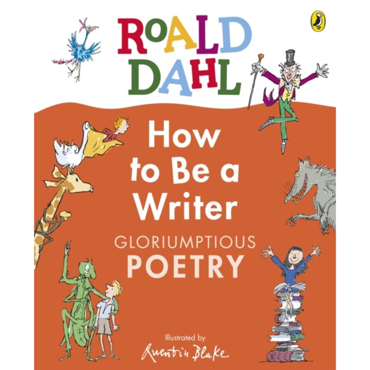 Gloriumptious Poetry - Roald Dahl