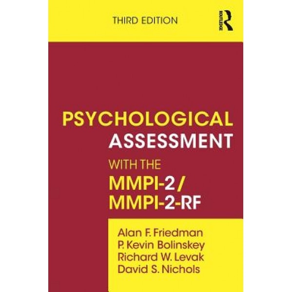 Psychological Assessment with the MMPI-2/MMPI-2-RF - Alan F. Friedman (Author)