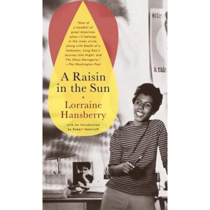 A Raisin in the Sun, Lorraine Hansberry