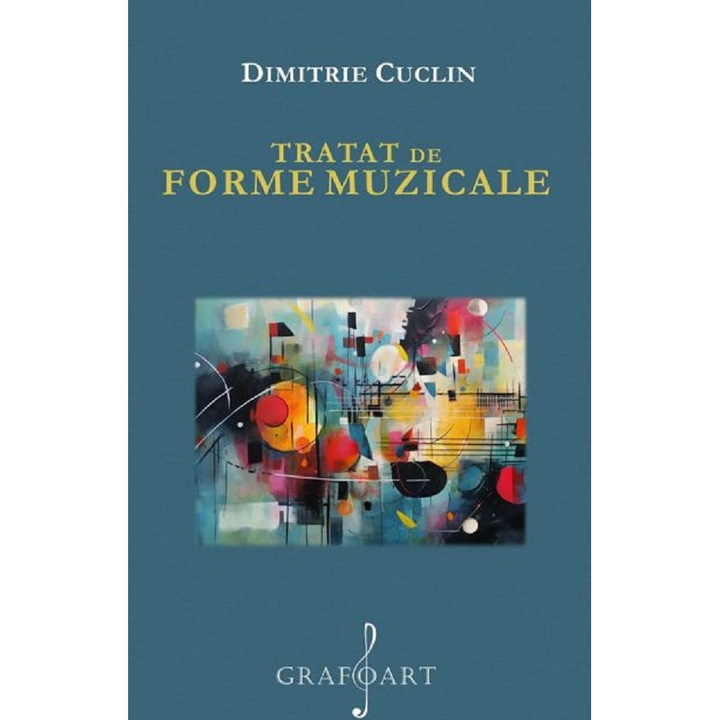 Tratat De Forme Muzicale - Dimitrie Cuclin