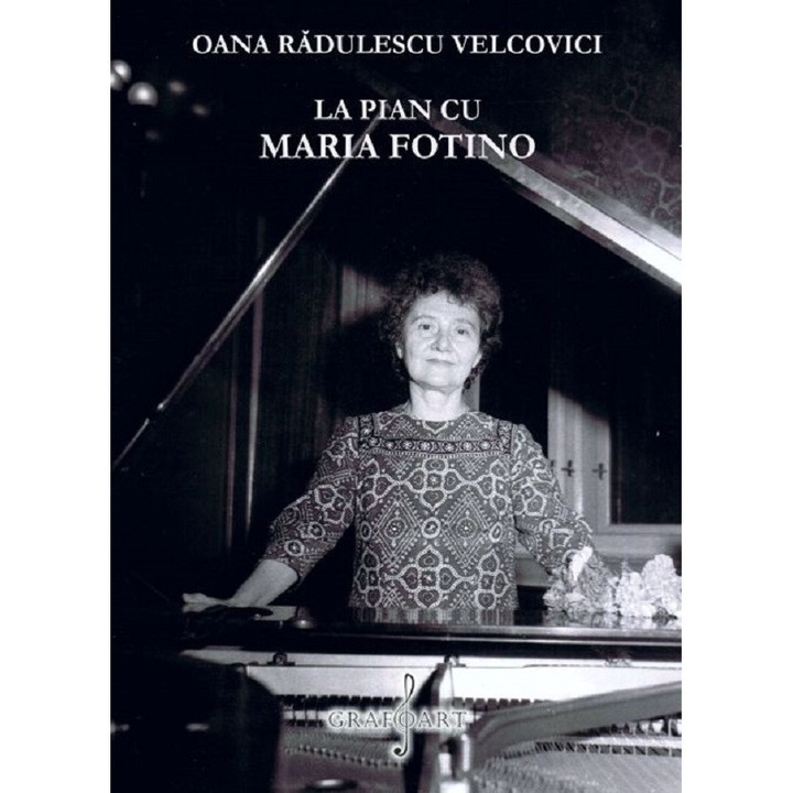 La Pian Cu Maria Fotino - Oana Radulescu Velcovici