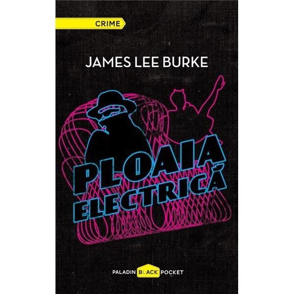 Ploaia electrica - James Lee Burke