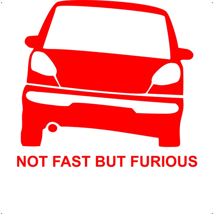 Sticker auto matiz not fast but furrious, Cri Flo, Rezistent la apa, Culoare Rosu, Marime 21 cm