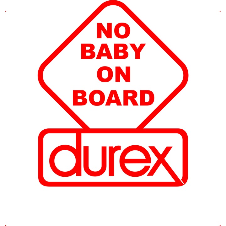 Sticker auto no baby durex, Cri Flo, Rezistent la apa, Culoare Rosu, Marime 21 cm