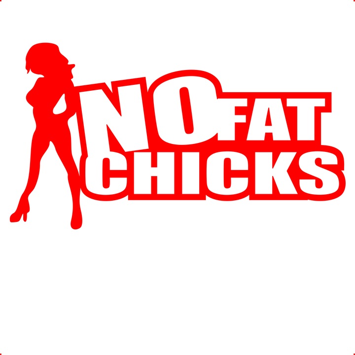 Sticker auto no fat chicks v4, Cri Flo, Rezistent la apa, Culoare Rosu, Marime 21 cm