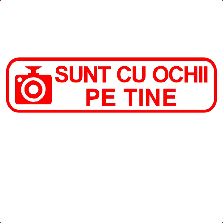 Sticker auto sunt cu ochii pe tine, Cri Flo, Rezistent la apa, Culoare Rosu, Marime 21 cm