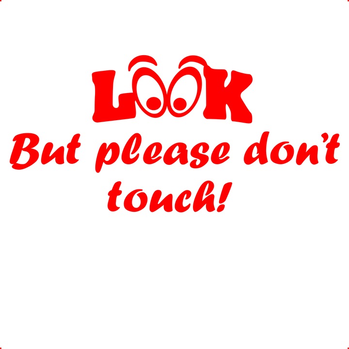 Sticker auto look dont touch, Cri Flo, Rezistent la apa, Culoare Rosu, Marime 21 cm