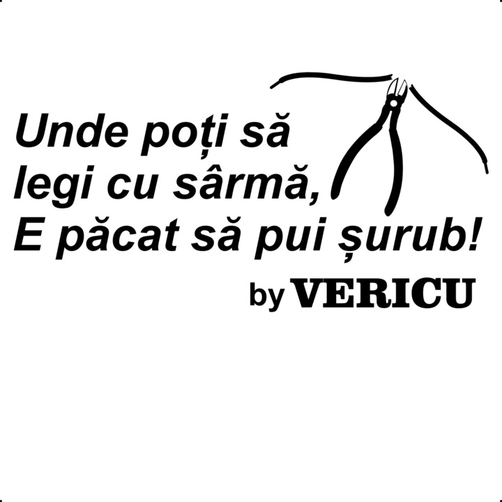 Sticker auto "unde poti sa legi cu sarma e pacat surub", Cri Flo, Rezistent la apa, Culoare Negru, Marime 21 cm