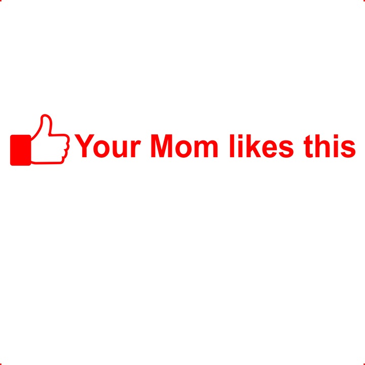 Sticker auto your mom like this, Cri Flo, Rezistent la apa, Culoare Rosu, Marime 21 cm
